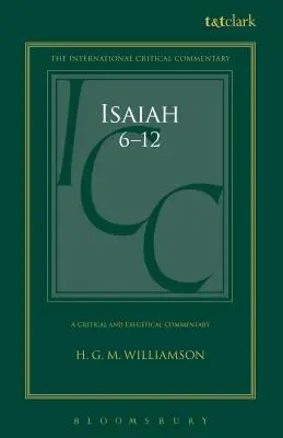 Jesaja 6-12: Ein kritischer und exegetischer Kommentar - Isaiah 6-12: A Critical and Exegetical Commentary