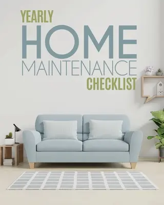 Jährliche Hauswartung Checkliste: : Jährliche Hauswartung für Hauseigentümer Investoren HVAC Yard Inventory Rental Properties Home Repair Schedule - Yearly Home Maintenance Check List: : Yearly Home Maintenance For Homeowners Investors HVAC Yard Inventory Rental Properties Home Repair Schedule