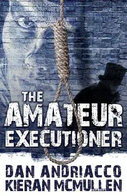 Der Amateur-Henker: Enoch Hale trifft auf Sherlock Holmes - The Amateur Executioner: Enoch Hale Meets Sherlock Holmes
