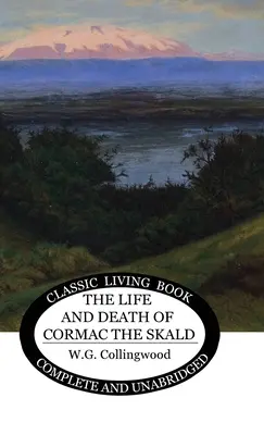 Das Leben und der Tod von Cormac dem Skalden - The Life and Death of Cormac the Skald