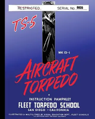 Torpedo-Instruktionsblatt TS-5 - Torpedo Instruction Pamphlet TS-5