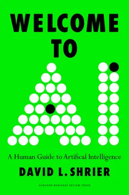 Willkommen bei AI: Ein menschlicher Leitfaden für künstliche Intelligenz - Welcome to AI: A Human Guide to Artificial Intelligence