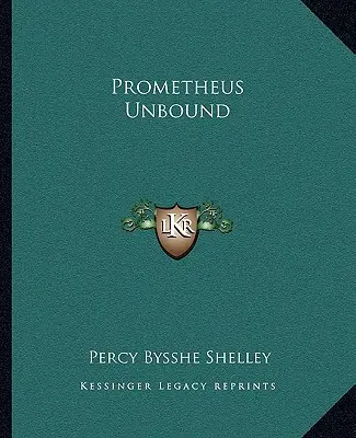 Prometheus Ungebunden - Prometheus Unbound
