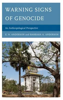 Warnzeichen des Völkermords: Eine anthropologische Sichtweise - Warning Signs of Genocide: An Anthropological Perspective
