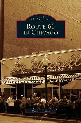 Die Route 66 in Chicago - Route 66 in Chicago