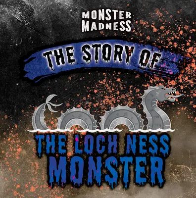 Die Geschichte des Monsters von Loch Ness - The Story of the Loch Ness Monster