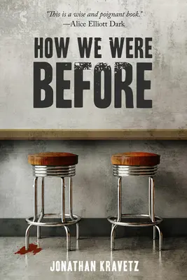 Wie wir früher waren - How We Were Before