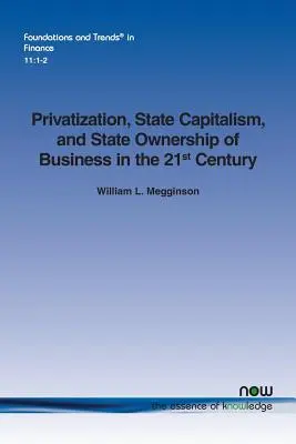 Privatisierung, Staatskapitalismus und Staatseigentum an Unternehmen im 21. - Privatization, State Capitalism, and State Ownership of Business in the 21st Century