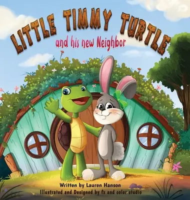 Die kleine Schildkröte Timmy und ihr neuer Nachbar - Little Timmy Turtle and His New Neighbor