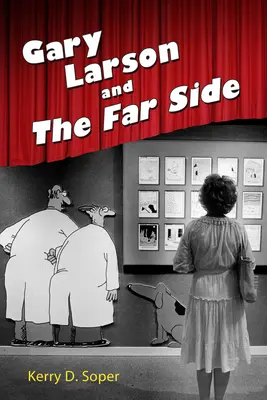 Gary Larson und die Ferne Seite - Gary Larson and the Far Side
