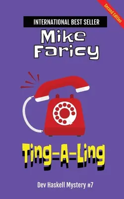 Ting-A-Ling (Dev Haskell - Privatdetektiv, Buch 7) - Ting-A-Ling (Dev Haskell - Private Investigator, Book 7)