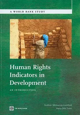 Menschenrechtsindikatoren in der Entwicklung: Eine Einführung - Human Rights Indicators in Development: An Introduction