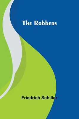 Die Räuber - The Robbers