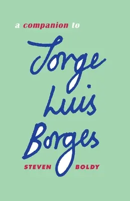 Ein Begleitbuch zu Jorge Luis Borges - A Companion to Jorge Luis Borges