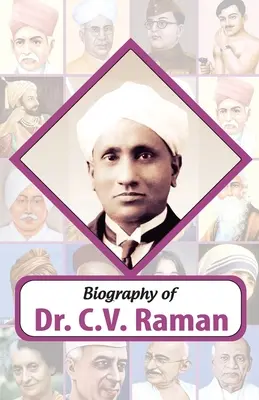 Biographie von Dr. C.V. Raman - Biography of Dr C.V. Raman