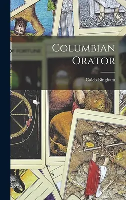 Kolumbianischer Redner - Columbian Orator