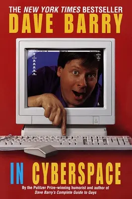 Dave Barry im Cyberspace - Dave Barry in Cyberspace