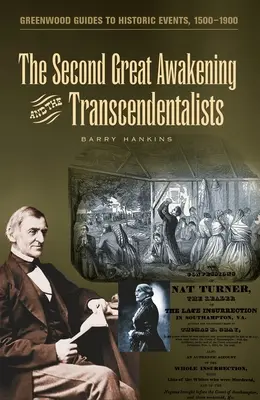 Das Zweite Große Erwachen und die Transzendentalisten - The Second Great Awakening and the Transcendentalists
