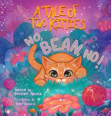Eine Geschichte von zwei Kätzchen: Nein, Bohne, nein! - A Tale of Two Kitties: No, Bean, No!
