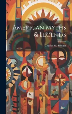 Amerikanische Mythen und Legenden - American Myths & Legends