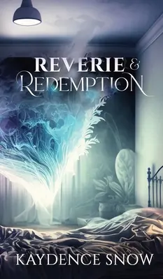 Träumerei und Erlösung - Reverie and Redemption