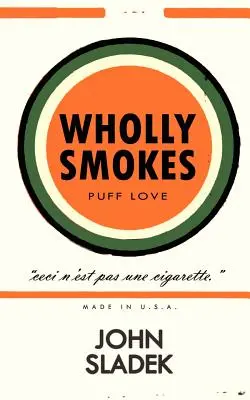 Völlig verqualmt - Wholly Smokes