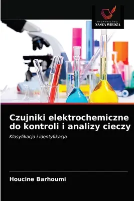 Czujniki elektrochemiczne do kontroli i analizy cieczy