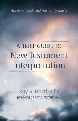 Ein kurzer Leitfaden zur Auslegung des Neuen Testaments - A Brief Guide to New Testament Interpretation