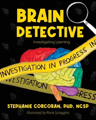 Gehirn-Detektiv: Das Lernen erforschen - Brain Detective: Investigating Learning