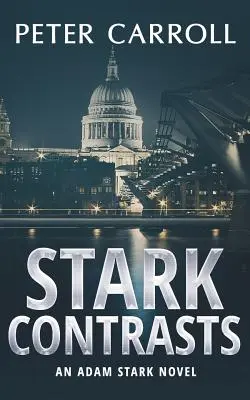 Starke Kontraste: Ein Adam-Stark-Roman - Stark Contrasts: An Adam Stark novel