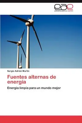 Alternative Energiequellen - Fuentes alternas de energa