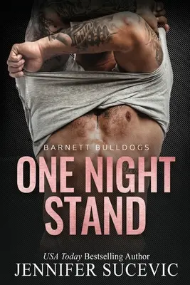 One Night Stand: Ein College-Sportroman für Erwachsene mit leichtem Altersunterschied (Barnett Bulldogs) - One Night Stand: An Off-Limits Slight Age Gap New Adult College Sports Romance (Barnett Bulldogs)