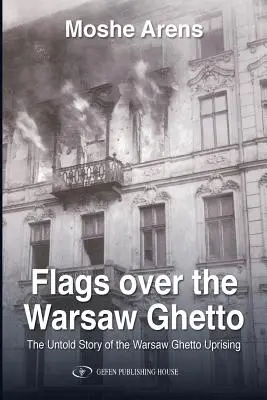 Flaggen über dem Warschauer Ghetto - Flags Over the Warsaw Ghetto