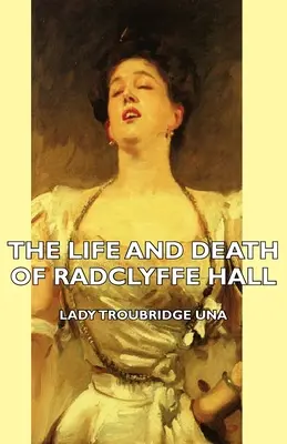 Das Leben und der Tod von Radclyffe Hall - The Life and Death of Radclyffe Hall