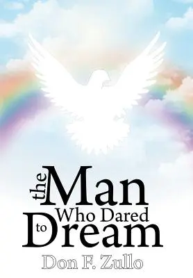 Der Mann, der zu träumen wagte - The Man Who Dared to Dream