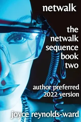 Netwalk: Die Netwalk-Reihe Buch Zwei - Netwalk: The Netwalk Sequence Book Two