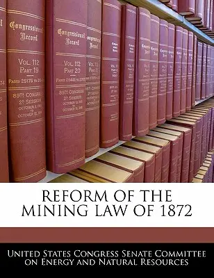 Reform des Bergbaugesetzes von 1872 - Reform of the Mining Law of 1872