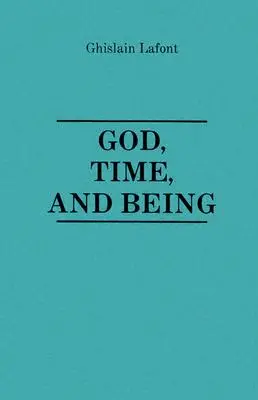 Gott, Zeit und Sein - God, Time and Being