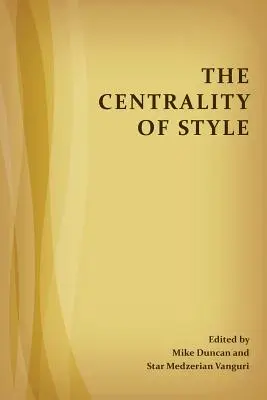 Die Zentralität des Stils - The Centrality of Style