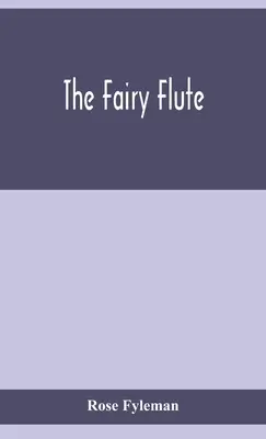 Die Feenflöte - The fairy flute