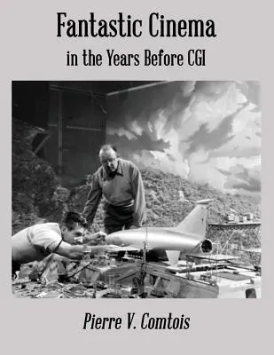 Fantastisches Kino in den Jahren vor CGI - Fantastic Cinema in the Years Before CGI