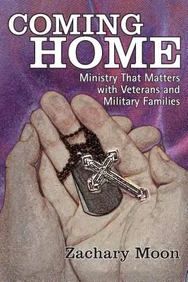 Nach Hause kommen: Bedeutungsvolle Arbeit mit Veteranen und Militärfamilien - Coming Home: Ministry That Matters with Veterans and Military Families