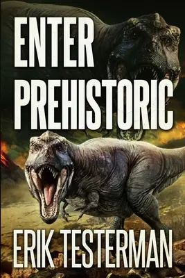 Prähistorisch betreten - Enter Prehistoric