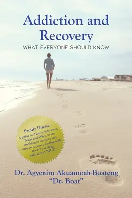Sucht und Genesung: Was jeder wissen sollte - Addiction and Recovery: What Everyone Should Know