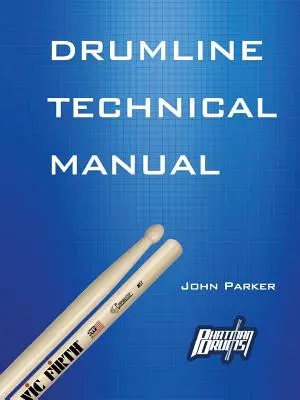 Drumline Technical Manual