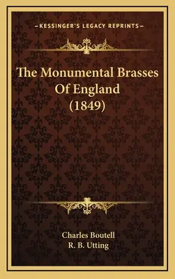 Die Monumentalbrunnen von England (1849) - The Monumental Brasses Of England (1849)