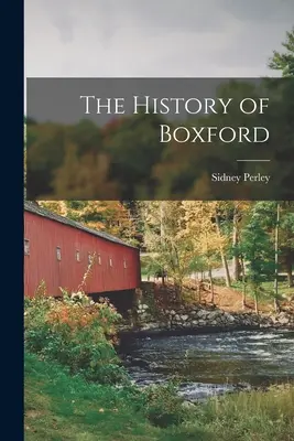 Die Geschichte von Boxford - The History of Boxford