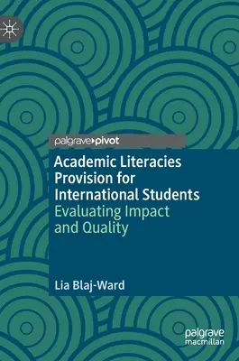 Vermittlung akademischer Kompetenzen für internationale Studierende: Evaluierung von Wirkung und Qualität - Academic Literacies Provision for International Students: Evaluating Impact and Quality