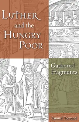 Luther und die hungernden Armen - Luther and the Hungry Poor