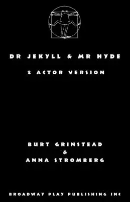 Dr. Jekyll und Mr. Hyde: Version für 2 Schauspieler - Dr Jekyll & Mr Hyde: 2 Actor Version